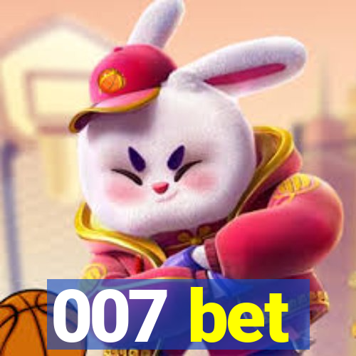 007 bet